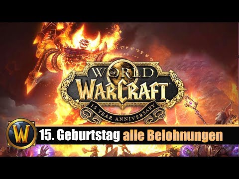 15. Geburtstag von WOW: alle Belohnungen und Inhalte