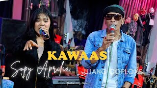 Download lagu KAWAAS SOPY APRILIA X UJANG COPLOXS l GALACANG GROUP mp3