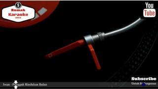 Download lagu Karaoke Iwan - Pungguk Rindukan Bulan mp3 Download lagu Karaoke Iwan - Pungguk Rindukan Bulan mp3