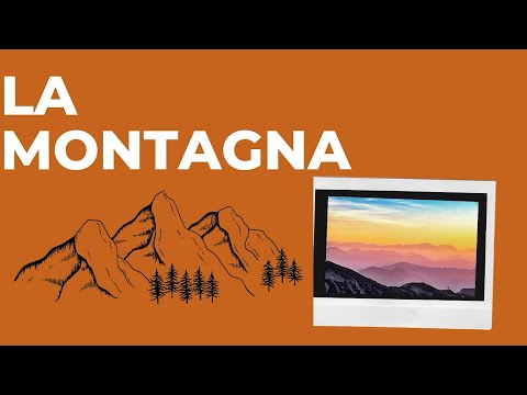 LA MONTAGNA -  La geografia spiegata FACILE