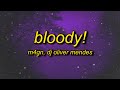 BLOODY ULTRA SLOWED