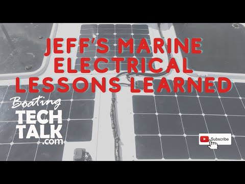 Jeff’s Marine Electrical Lessons Learned