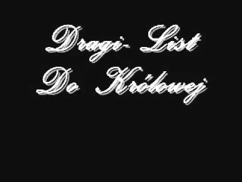 DRAGI - List do Królowej