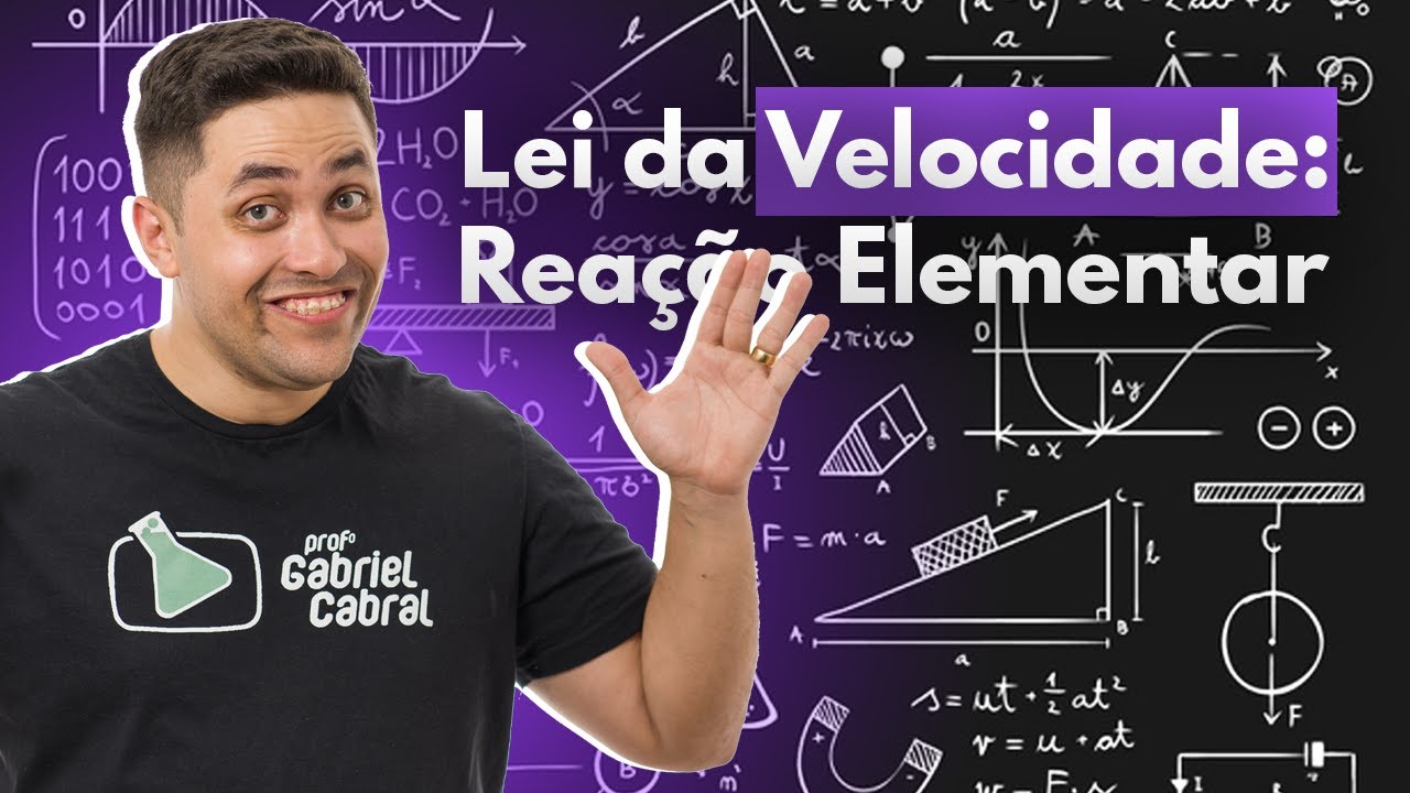 🧪 LEI DA VELOCIDADE: REAÇÕES ELEMENTARES
