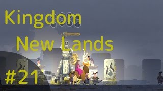 【STR】Kingdom New Lands【実況】#21