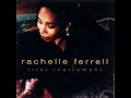 Rachelle Ferrell - Don't Waste Your Time