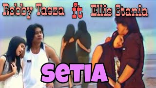 Download lagu Setia Robby Tazsha Deevkhan dan Ellis Stania cipt Keliek Sanhad mp3