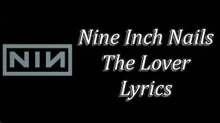 Nine Inch Nails - The Lovers Lyrics