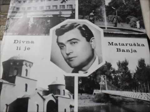 Čedomir Panić - Divna li je Mataruška Banja