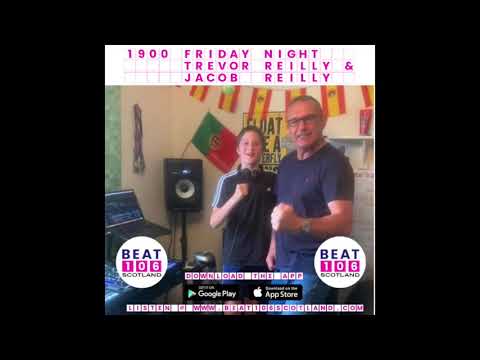 Trevor Reilly on Beat 106 Scotland 060821 Hour 1