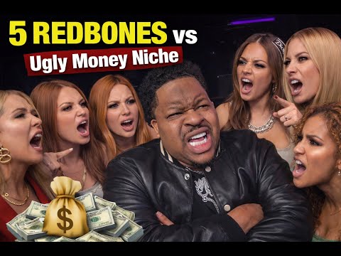 5 Redbones vs. Ugly Money Niche HEATES DEBATE #TriggerAlert