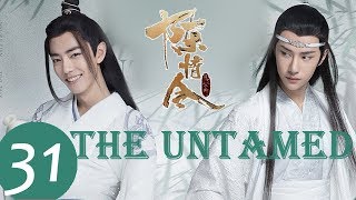 ENG SUB《The Untamed》EP31——Starring: Xiao Z