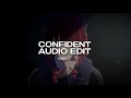 confident - justin bieber ft. chance the rapper [edit audio]