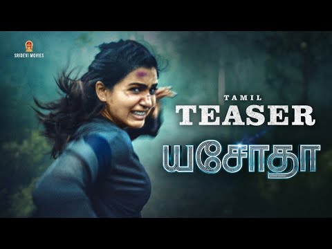 Yashoda Tamil Teaser