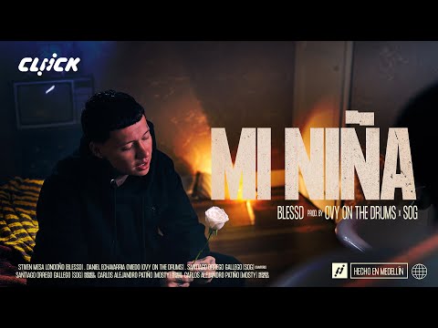 BLESSD X OVY ON THE DRUMS | 🥀 MI NIÑA 💔 ( Video Oficial )