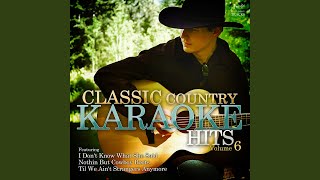 Nothin&#39; But Cowboy Boots (In the Style of Blue County) (Karaoke Version)