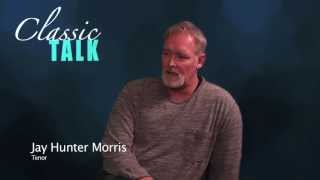 Jay Hunter Morris: Tenor, Part I