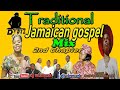 Jamaican traditional Gospel songs mix vol 2/ 90's gospel songs/Gospel music.