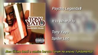 Tony Yayo ft Spider Loc - It Is What It Is (Legendado)