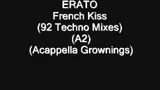 ERATO   French Kiss 92 Techno Mixes) (A2) (Acappella Grownings)
