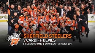 preview picture of video 'Sheffield Steelers v Cardiff Devils - EIHL - Saturday 21st March 2015  - Elite League Champions 2015'