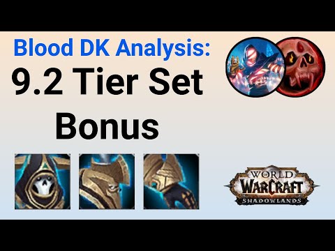 9.2 Tier Set Bonus Implications - Blood Death Knight [9.2 PTR]