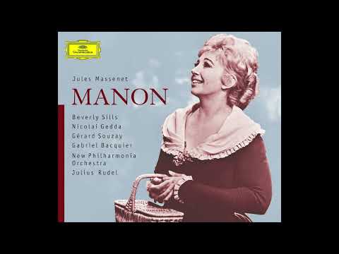 Jules Massenet: Manon - B. Sills, N. Gedda, G. Souzay, G. Bacquier, dir. Julius Rudel (1970)