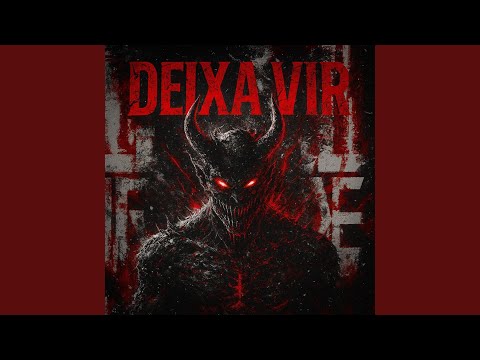 DEIXA VIR (SLOWED)