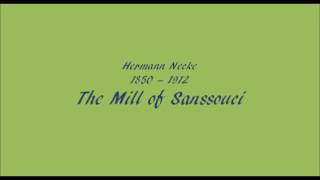 Download lagu ヘルマン・ネッケ：サンスーシの風車 (Hermann Necke - The Mill Of Sanssouci) mp3