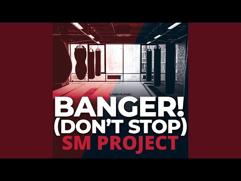Banger! (Don't Stop) (Extended Mix)