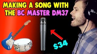 Making a Song with the BC Master DM37 Microphone ($34)