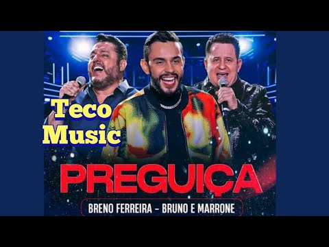Breno Ferreira feat Bruno e Marrone
