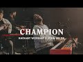 Champion (Bethel Worship) | Radiant Collective Feat. John Wilds