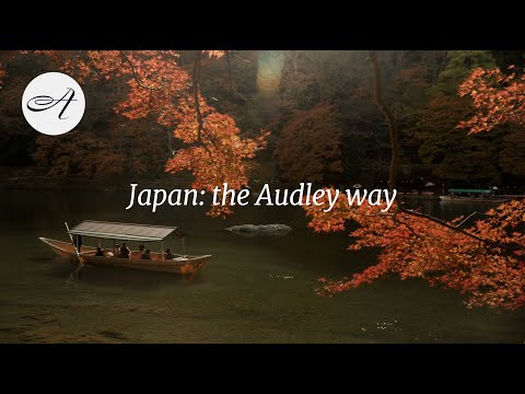 Japan: the Audley way