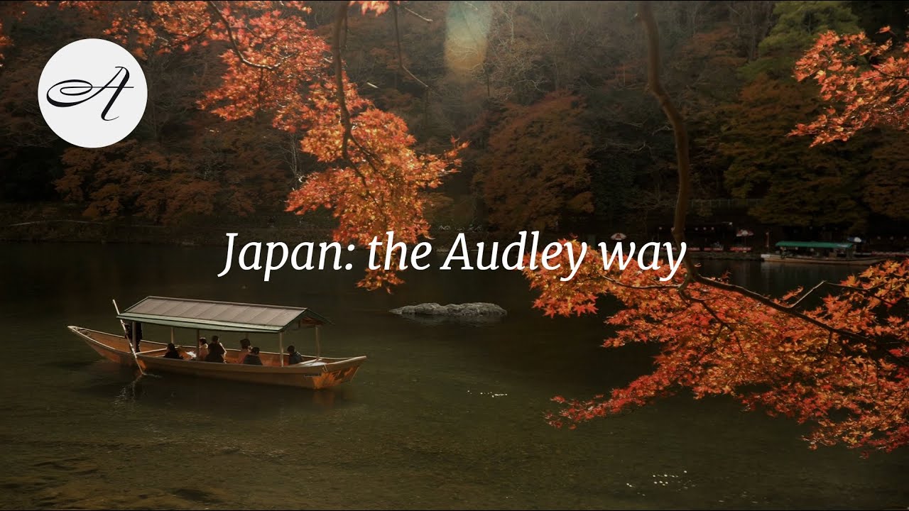 Japan: the Audley way