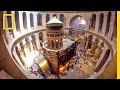 Experience The Tomb Of Christ Like Never Before National Geographic