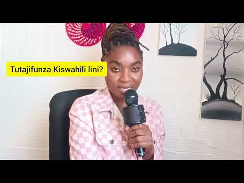 LEARN SWAHILI: HOW TO SAY WHEN IN SWAHILI