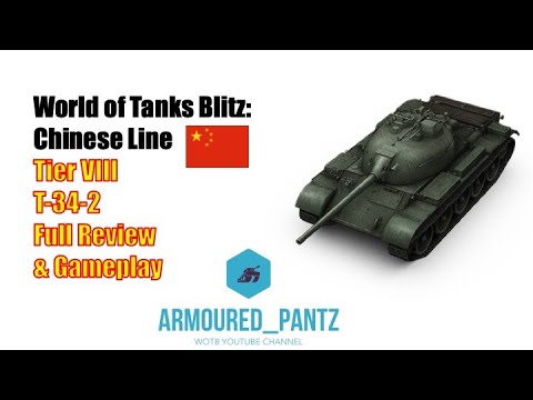 World of Tanks Blitz:  The Chinese Line - The T-34-2 Complete Guide