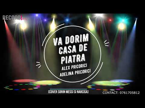 Alex & Adelina Pricorici - Va dorim casa de piatra [Cover Sorin Messi si Narcisa]