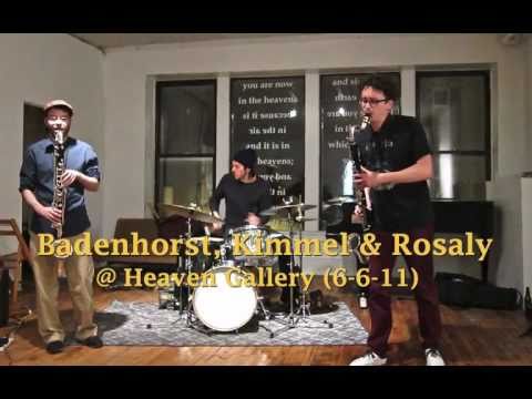 Badenhorst, Kimmel & Rosaly @ Heaven Gallery  (6-11-11)