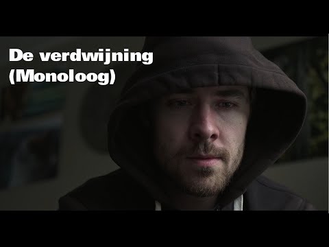 De verdwijning (Monoloog)
