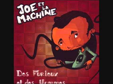Joe Et La Machine - Je Sais