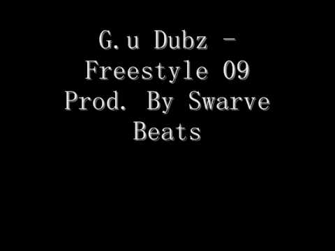 G u Dubz - Freestyle 09 Prod By Swarve Beats