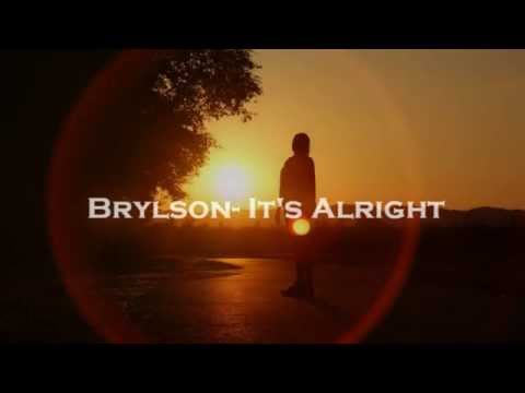 Brylson - It's Alright