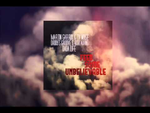 Martin Garrix Vs. Daddy's Groove Vs. Dada Life - Feed Some Unbelievable (HEYZ3R MashUp)
