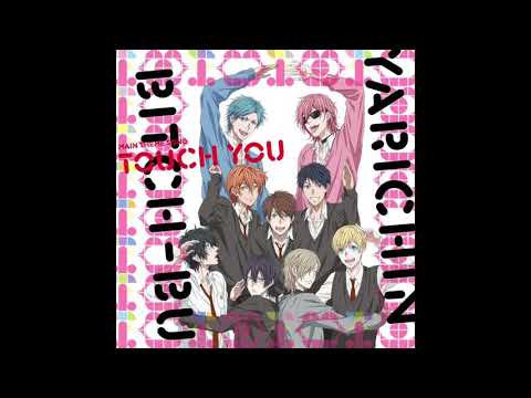 Touch You | Yarichin Bitch Club | Audio