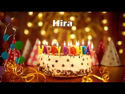 Happy Birthday Hira | Birthday Cake Hira | Birthday Song Hira | Birthday Wishes Hira, Wishes for You
