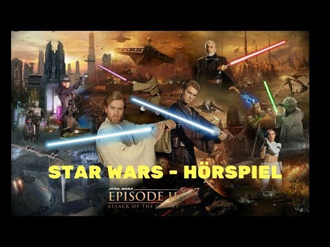 Star Wars: Episode II – Angriff der Klonkrieger ║HÖRSPIEL