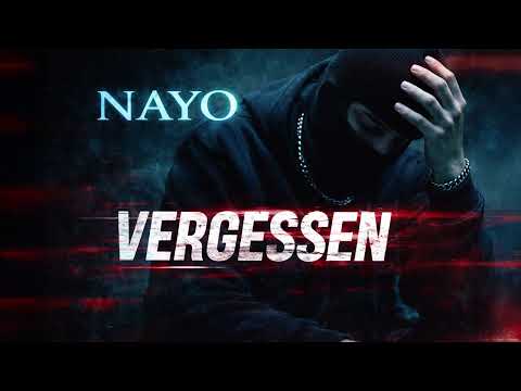 NAYO - Vergessen (Official Audio)