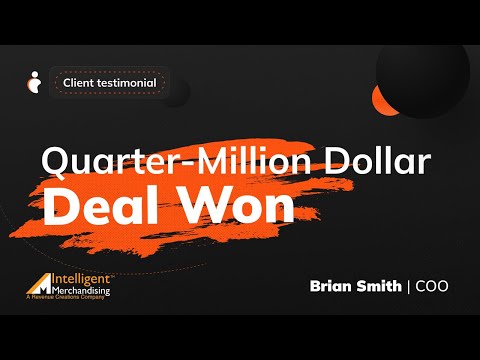 Quarter-Million Dollar Deal Won for a Merchandising Company